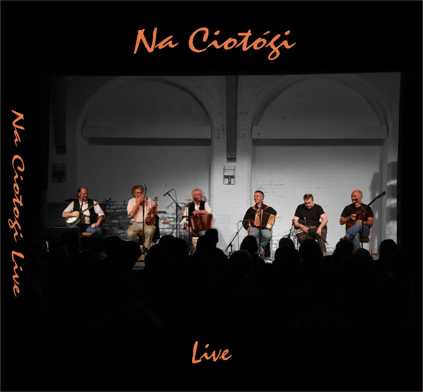 Na Ciotogi Live 2015 CD Album & digital downlaod